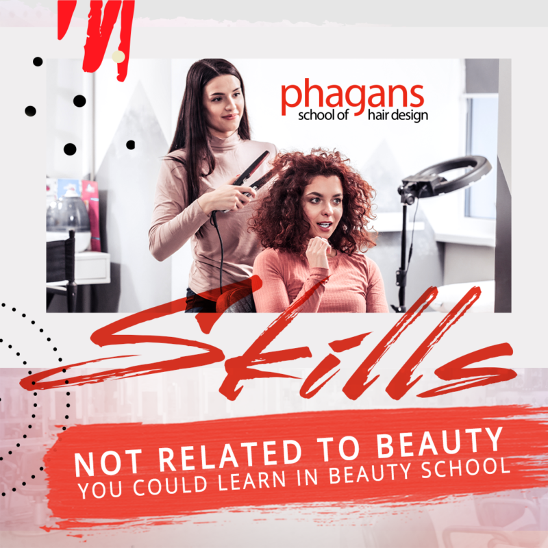 Skills Not Related To Beauty You Could Learn In Beauty School - Phagans 